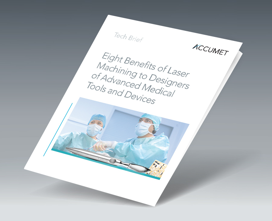 Tech Brief Eight Benefits of Laser Machining Medical Tools and Devices